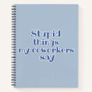Search for funny coworkers notebooks Humour
