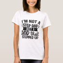 Search for funny step dad tshirts Quote