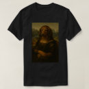 Search for renaissance art tshirts Mona lisa