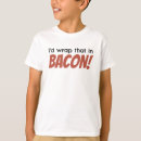 Search for bacon kids tshirts Pork