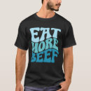 Search for eat beef tshirts Farmers