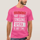 Search for opera diva tshirts Stage presence