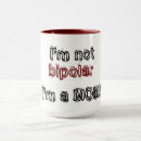 Search for bipolar mugs Humour