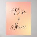 Search for rise and shine posters Motivational quote