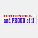 Search for redneck bumper stickers Proud