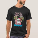 Search for beach christmas tshirts Santa