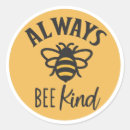 Search for always be kind stickers Bee