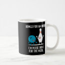 Search for bowling design mugs Comedy