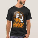 Search for leukemia warrior tshirts Support
