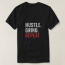 Search for hustle grind tshirts Motivational