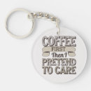 Search for but first coffee key rings Quote