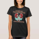 Search for medical pun tshirts Doctor
