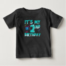 Search for 2nd birthday baby shirts Unique