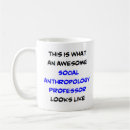Search for anthropology mugs Professor