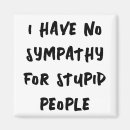 Search for stupidity magnets Idiot