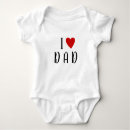 Search for i heart dad baby clothes For him
