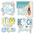 Search for beach sayings stickers For her