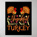 Search for happy thanksgiving posters Be thankful