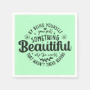 Search for positive quotes napkins Uplifting