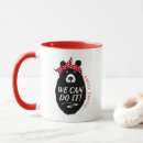 Search for we can do it mugs Motivational quote