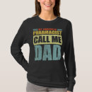 Search for pharmacist womens tshirts Dad