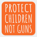 Search for protect children stickers Gun control