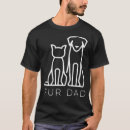 Search for fur dad tshirts Funny