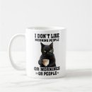 Search for i dont care mugs Sarcasm