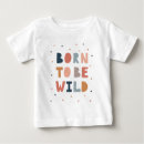 Search for born to be wild baby clothes Cute
