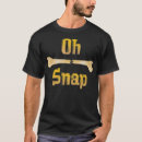Search for oh snap tshirts Cute