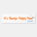 Search for hour bumper stickers Happy