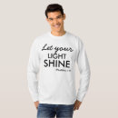 Search for let your light shine tshirts Scripture