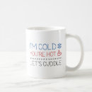 Search for cuddling mugs Cold
