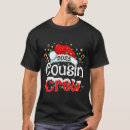 Search for cousin christmas tshirts Matching