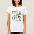 Search for the mountains are calling tshirts Camping
