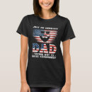 Search for 4th of july dad tshirts Just