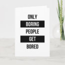 Search for boredom cards invites Boring
