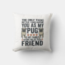 Search for funny pug cushions Wolf