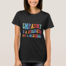 Search for empathy tshirts Fashion