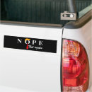 Search for nope bumper stickers Funny