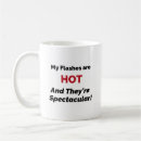 Search for hot flash mugs Women