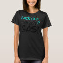 Search for got gas tshirts Fuel
