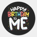 Search for happy birthday to me stickers Funny