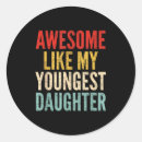 Search for awesome mother stickers Awesome like my