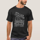 Search for roller coaster tshirts Funny