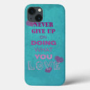 Search for never give up iphone cases Quote