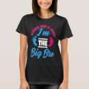 Search for big bro tshirts Either