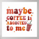 Search for addicted posters Espresso
