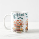 Search for grow mugs Best teacher ever