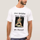 Search for my daddy is a soldier tshirts Hero